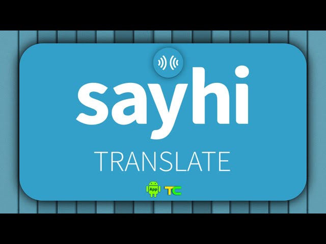 SayHi Translate app class=