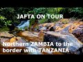 Jafta On Tour Season 2 Episode 16 Northern Zambia To The Border Of Tanzania Jafta On Tour Season 2 Episode 16 Northern Zambia To The Border Of Tanzania