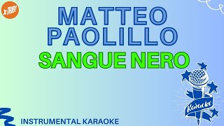 SANGUE NERO - Matteo Paolillo (karaoke)