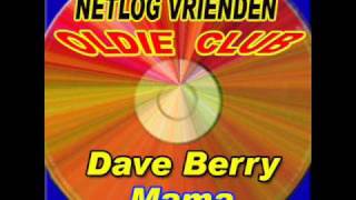 Dave Berry Mama