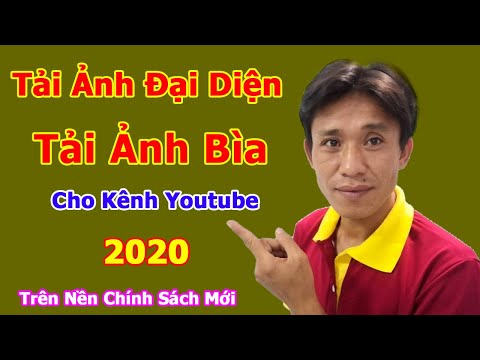 Cách Làm Youtube Kiếm Tiền I Cách tải ảnh đại diện và ảnh bìa kênh youtube I LÊ XUÂN TRANG OFFICIAL