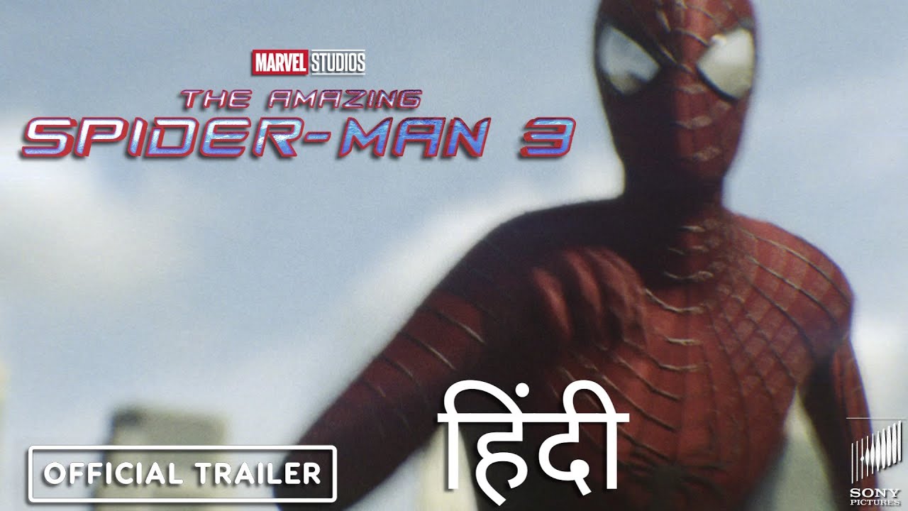 THE AMAZING SPIDER MAN 3   Official Hindi Trailer HD