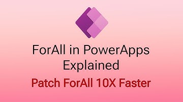 ForAll function in PowerApps | Loop in PowerApps | Increase the Speed of ForAll | Upload Bulk Data