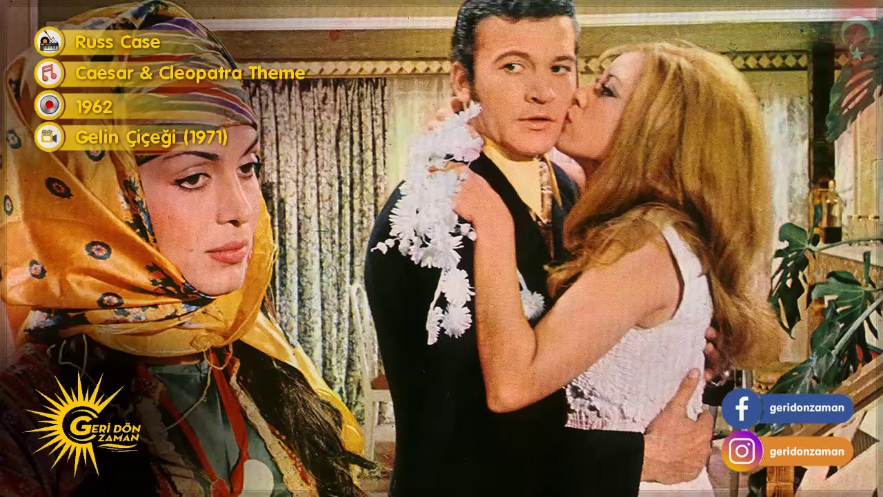 "Gelin Çiçeği" Film Müziği #1 | Türkan Şoray & Kartal ...