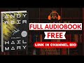 Project Hail Mary by Andy Weir [Full Audiobook Free]
