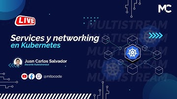Services y Networking en Kubernetes