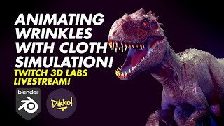 Animating Wrinkles with CLOTH SIMULATION! Twitch 3D Laboratory Livestream!