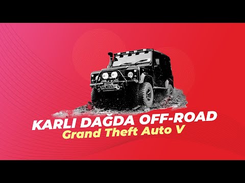 GTA V | Karlı Dağda Off-Road w/MuratAbiGF