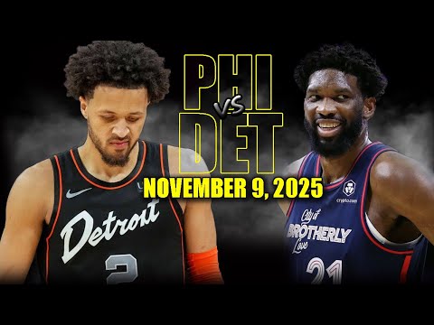 Philadelphia 76ers Vs Detroit Pistons Full Game Highlights November 9 2025 NBA Season
