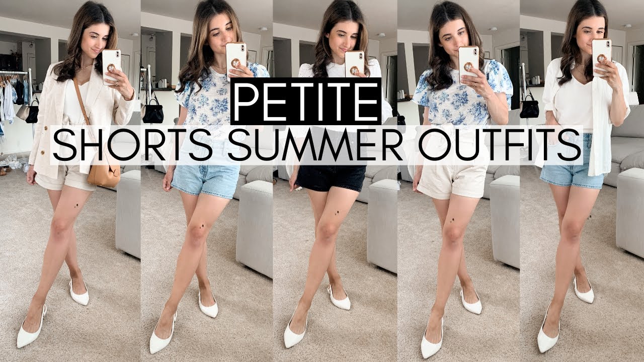 PETITE Shorts Summer Outfit Ideas 2022! Casual & Dressy Outfits
