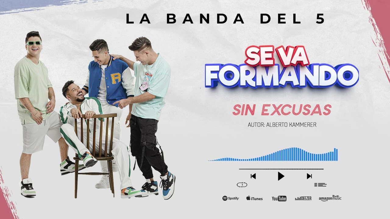 Sin Excusas   La Banda Del 5