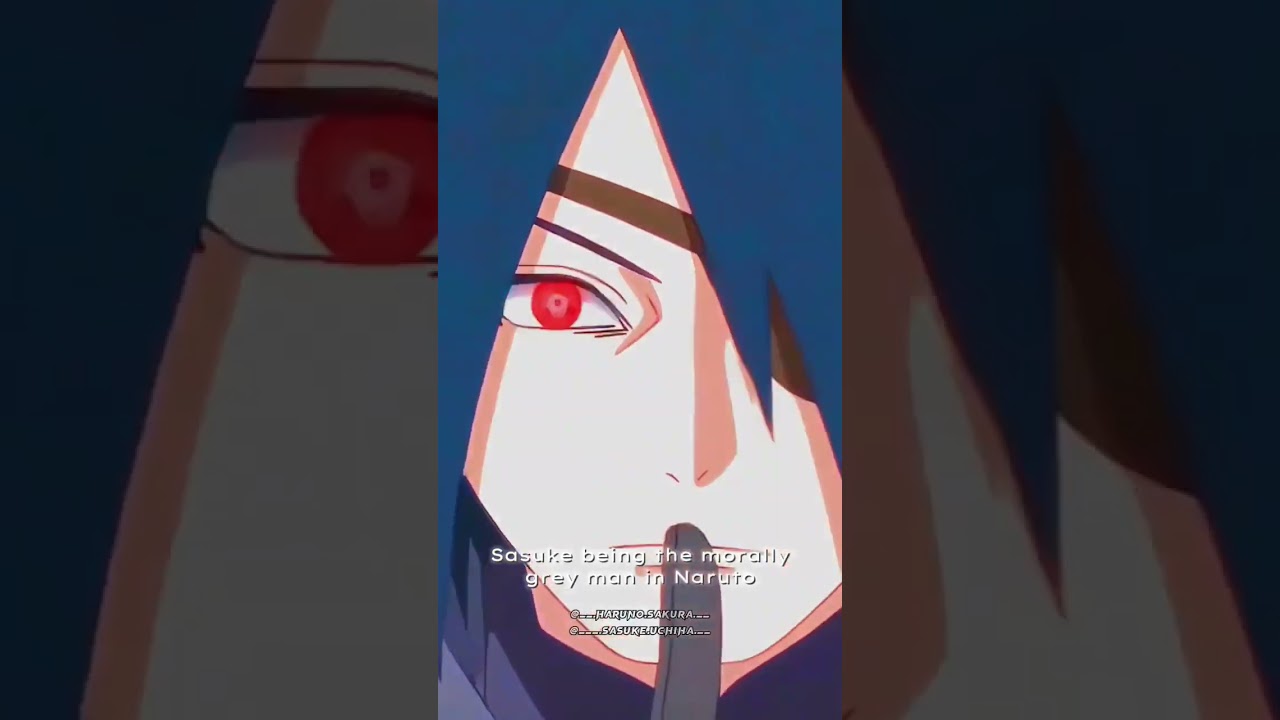 Sasuke being the morally grey man in Naruto 🥵🌚🖤 