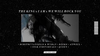 Dimitri Vangelis &amp; Wyman x Sick Individuals &amp; Axwell - The King x I AM x We Will Rock You (Mashup)