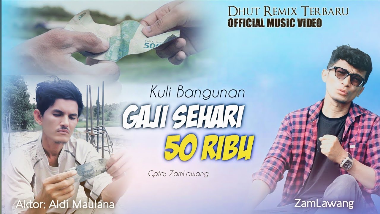 Dangdut Remix Terbaru, Kuli Bangunan Gaji Sehari 50 Ribu, Zam Lawang - ( Official Music Video)