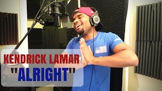 Kendrick Lamar - Alright | Cover - Adrian Sky