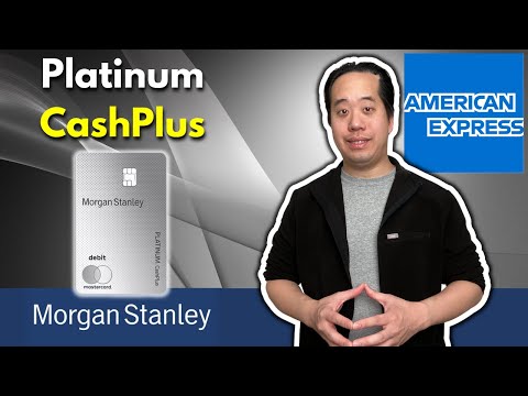 How to Open a Morgan Stanley Platinum CashPlus Account (for the AMEX Platinum)