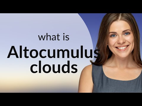 Unlocking the Secrets of the Sky: Altocumulus Clouds