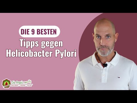 Video: Helicobacter Pylori Bei Einem Kind - Symptome Und Behandlung Von Helicobacter Pylori Bei Kindern