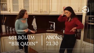 Bir Qadın 461. Bölüm Anons