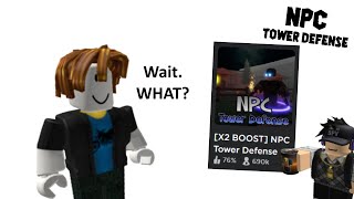 If NPC Tower Defense Was Popular