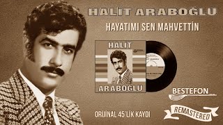 Halit Araboğlu - Hayatımı Sen Mahvettin -  Resimi