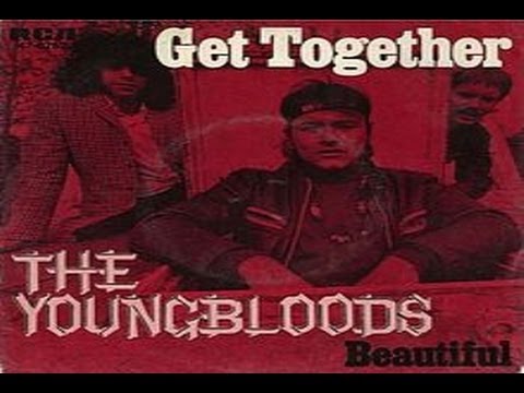 The Youngbloods - Get Together (1967)