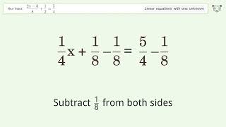Linear equation with one unknown: Solve (2x-3)/8+1/2=5/4 step-by-step solution