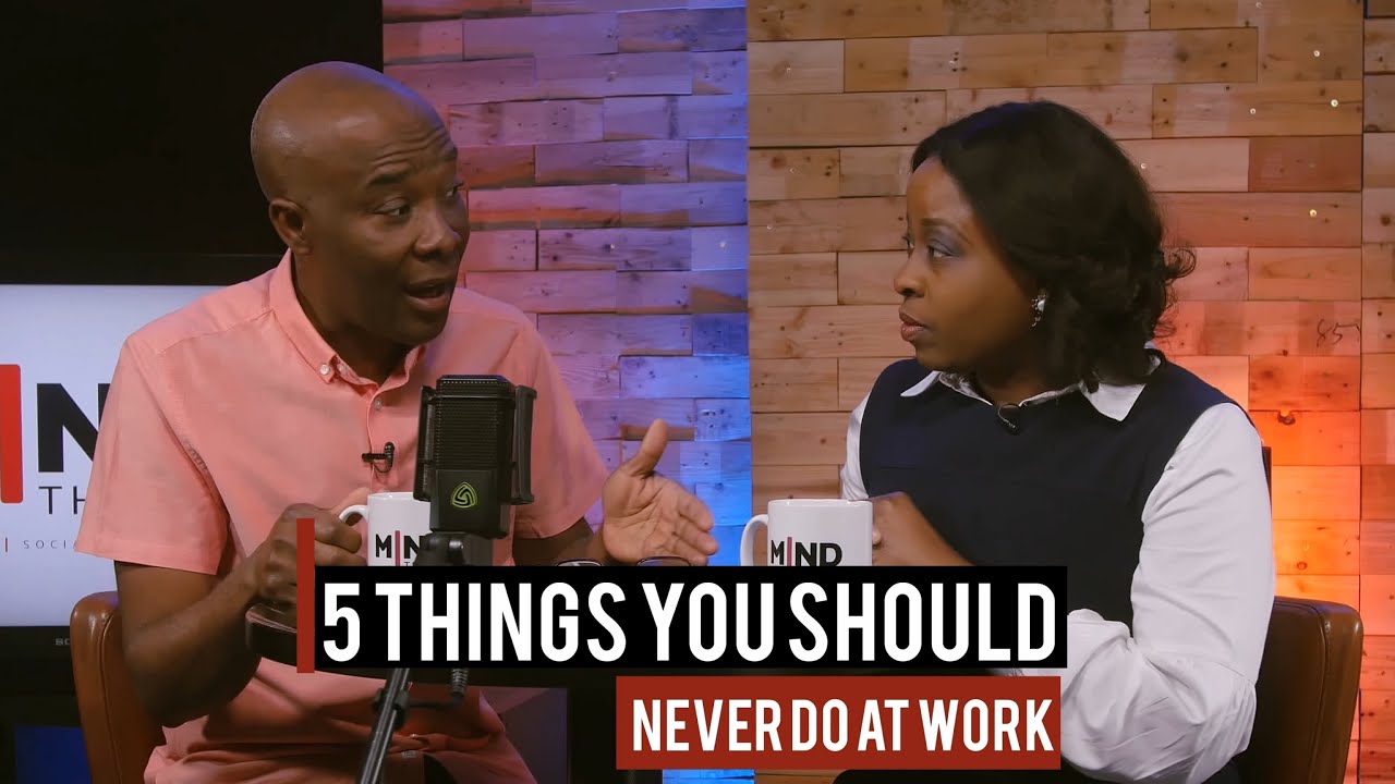 5 Things You Should Never Do At Work - YouTube