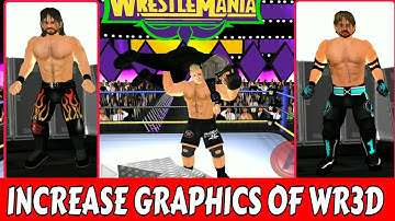 How To Increase Graphics Of WR3D / Wrestling Revolution 3D Game