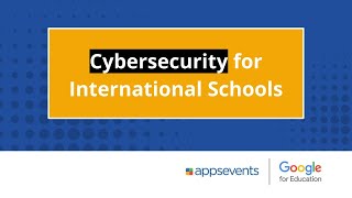 Cybersecurity for International Schools