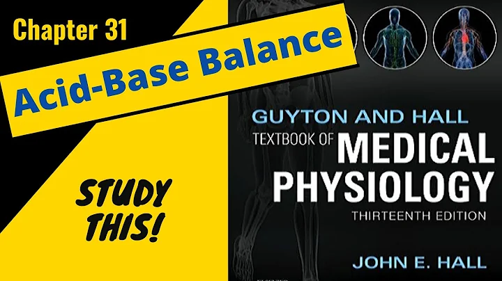 Guyton and Hall Medical Physiology (Chapter 31) REVIEW Acid Base Balance || Study This!