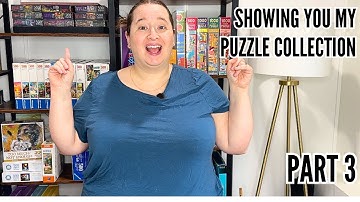 Deep Dive Into My Puzzle Collection! // Showing Every Single Puzzle // Part 3