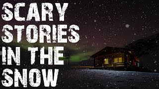 Scary Stories In the Snow | (Horror Stories) | (Creepypasta Collection) Scary Stories In the Snow | (Horror Stories) | (Creepypasta Collection)