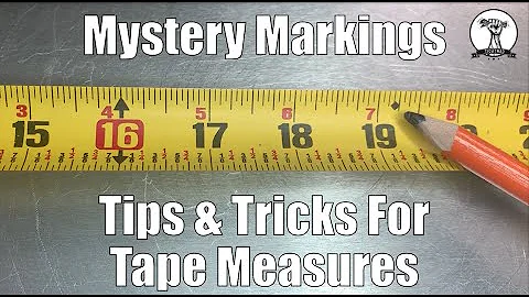 Tape Measure Tips and Tricks - What is that marking?