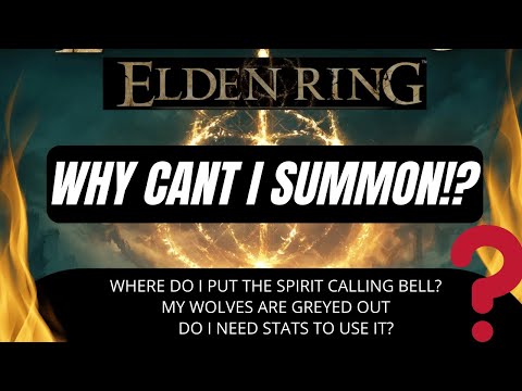 Elden Ring Why can't I summon? Why can't I use ashes? Wolves are greyed out Broken SUMMONS?