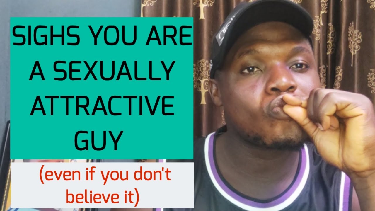 6 Signs You're A Sexually Attractive Guy (How To Tell If Women Think