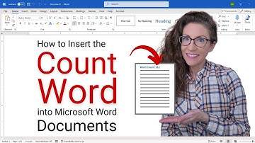 How to Insert the Word Count into Microsoft Word Documents