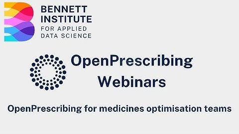 OpenPrescribing for Medicines Optimisation teams - September 2024 webinar