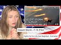 New Zealand Girl Reacts to DESERT STORM - F16 Pilot Fights for his Life Over Baghdad