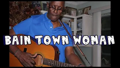 Pat Rahming - Bain Town Woman | Bahamian Music