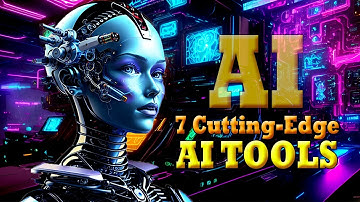 Unlocking the Future: 7 Cutting-Edge AI Tools | AI tools