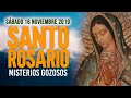 Santo Rosario de Hoy Sábado 16 de Noviembre de 2019 MISTERIOS GOZOSOS