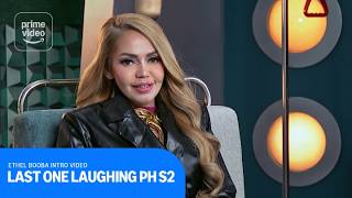 LOL PH S2: Ethel Booba | Prime Video