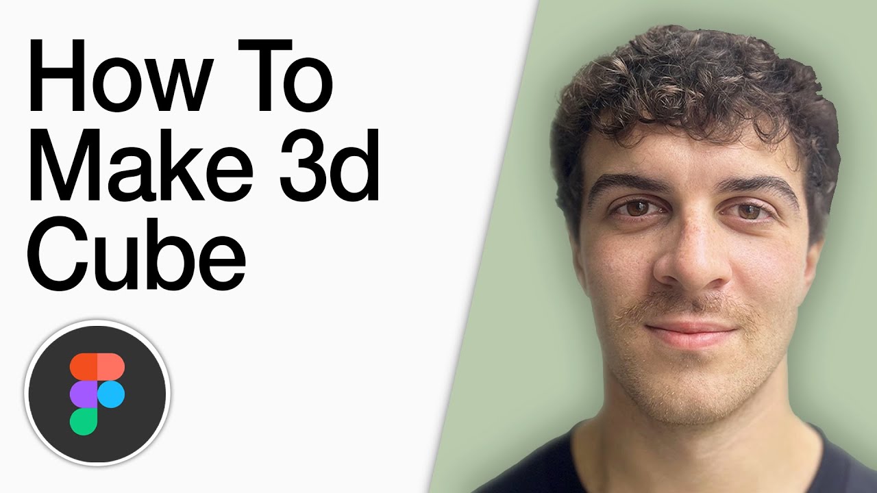 How To Make A 3d Cube In Figma (Full 2025 Guide) - YouTube