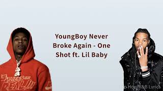 NBA YoungBoy - One Shot (Lyrics) ft. LilBaby 4PL