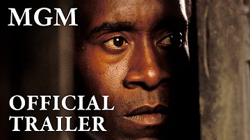 Hotel Rwanda (2005) | Official Trailer | MGM Studios