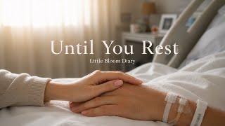 Little Bloom Diary – Until You Rest (Official Audio) screenshot 5