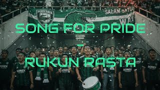 SONG FOR PRIDE - RUKUN RASTA reggae ska ( full lirik)