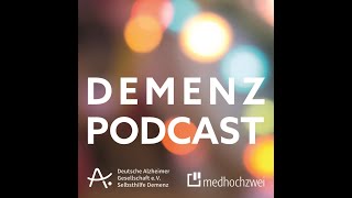 Demenz-Podcast, Folge 61: Beziehungsgestaltung