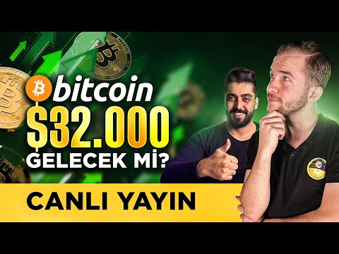 BİTCOİN 32K$ GELİYOR MU? FIRSATLARI KAÇIRMAYIN